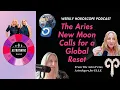 The Aries New Moon Calls for a Global Reset