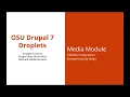 OSU Drupal 7 - Media Module 09