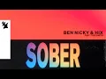 Download Lagu Ben Nicky \u0026 Hix feat. Tori Smith - Sober (Official Lyric Video)