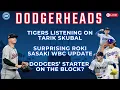 DodgerHeads: Dodgers in mix for Tarik Skubal trade? Roki Sasaki \u0026 Yoshinobu Yamamoto WBC updates