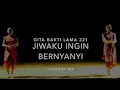 Download Lagu GBL 221 Jiwaku Ingin Bernyanyi (Arbab) - Gita Bakti edisi Lama