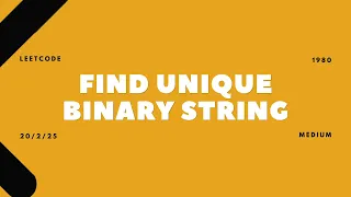 1980 Find Unique Binary String 2025 LeetCode Daily Challenge