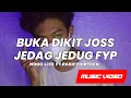 Download Lagu DJ JEDAG JEDUG BUKA DIKIT JOSS FYP BOOTLEG BREAKDUTCH [NDOO LIFE FT.RADIFTHIRTEEN] #DJ OBOY GARNIDA