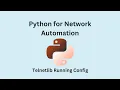 Python for Network Automation Telnetlib 03