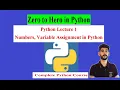 Numbers variable assignments in python - python complete course lecture 1