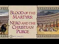 Download Lagu Blood of the Martyrs: Nero and the Christian Purge | A Tale from Ancient Rome