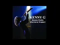 Kenny G - Bésame Mucho (feat Stevie Wonder)