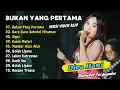 Download Lagu Diva Hani - BUKAN YANG PERTAMA - GARA GARA SEBOTOL MINUMAN || DANGDUT TERPOPULER