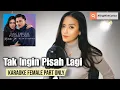 Download Lagu Tak Ingin Pisah Lagi - Marion Jola, Rizky Febian (Karaoke Female Part Only)