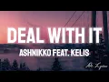Ashnikko – Deal With It feat. Kelis (Lyrics)