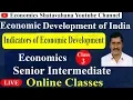 Indicators of Economic Development Economics Live Classes with Shatavahana Economics Eng