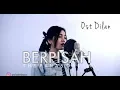 Download Lagu OST DILAN Berpisah   The Panas Dalam Cover by Vio Debora