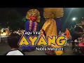 Lagu LAGU VIRALL ... AYANG - NABILA MAHARANI VERSI ONDEL ONDEL BETAWI 🔥
