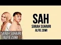 Download Lagu Sarah Suhairi \u0026 Alfie Zumie_SAH (official liryc) - Tiada Bintang Kan Bersinar