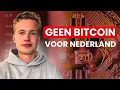Nederland zegt NEE tegen Bitcoin… maar hoe lang nog?