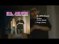 Shakira, Fuerza Regida - El Jefe (Clean Version)