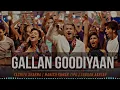 GALLAN GOODIYAAN - YASHITA SHARMA | MANISH KUMAR TIPU | FARHAN AKHTAR...
