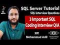 3 Important SQL Writing Interview Questions And Answers SQL Coding Interview SQL