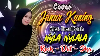 Download ROCK - DHUT - SKA || JANUR KUNING Cover Nyla Nylala MP3