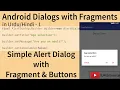 Android Dialogs with Fragments-1 Show Simple Alert Dialog with Buttons using Fragment U4Universe