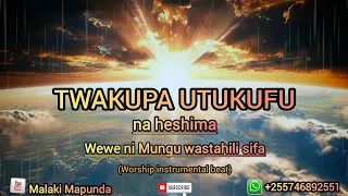 Twakupa Utukufu Na Heshima Biti Ya Kuabudu Worship Instrumental Beat 