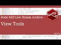 View Tools - developing node-red stream