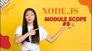 NODE JS TUTORIAL MODULE SCOPE js tutorial js js tutorial for beginners