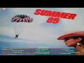 Lagu Summer 85 (1984)