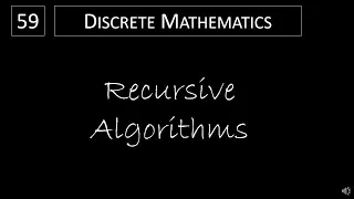 Discrete Math - 5 4 1 Recursive Algorithms