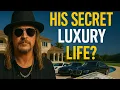 Kid Rock s SECRET LUXURY Life Revealed - Inside His LAVISH Lifestyle Wealth