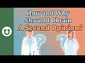 Why You Need a Second Opinion How to Get One