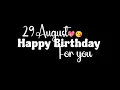 Download Lagu 28 August Happy Birthday Black Screen Status🥳|Happy Birthday Whatsapp Status🎂|Birthday Song Status💐