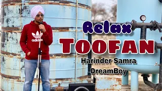 Toofan | Relax | Harinder Samra | New Punjabi Song 2019