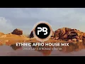 Download Lagu Ethnic Afro House Mix 2024
