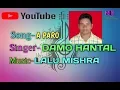 A PARO || Singer - Damo  Hantal || Koraputia Desia Song