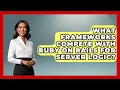 What Frameworks Compete With Ruby on Rails for Server Logic - Server Logic Simplified