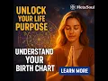UNLOCK Your LIFE PURPOSE Understanding Your Birth Chart ASTROLOGY Deep Dive