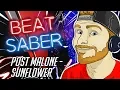 Post Malone - Sunflower Beat Saber VR Expert Level Gameplay