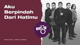 ungu untukmu selamanya official lyric video