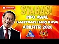 Lagu SYABAS! INFO AWAL 5 BANTUAN HARI RAYA AIDILFITRI 2026!