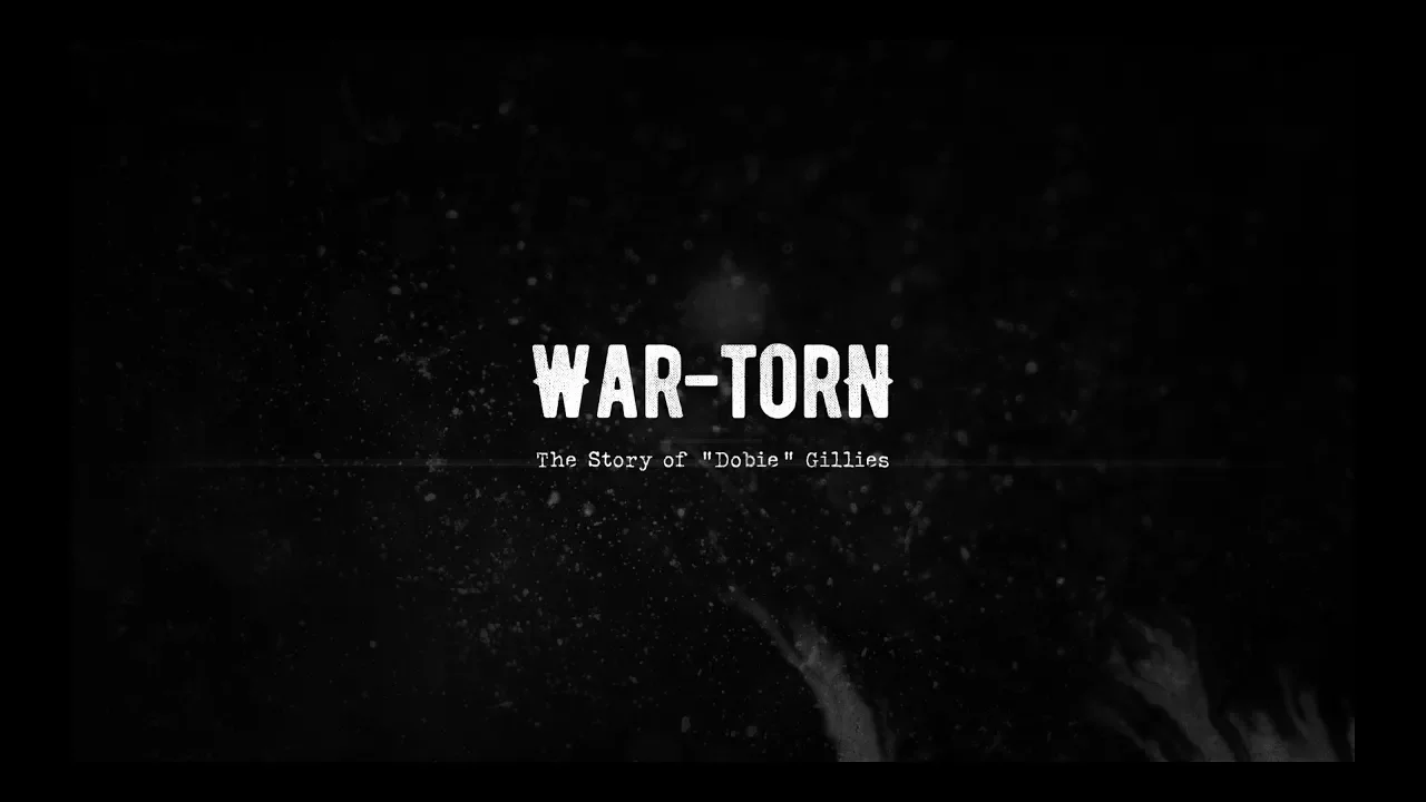 War-Torn: The Story of "Dobie" Gillies (Vietnam War and PTSD Documentary)
