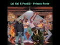 Private Party (feat. ProdiG)