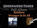 Download Lagu Rainbow ~ Stranger in Us All ~ 1995 ~ Full Album