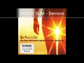 FATBOY SLIM   Demons