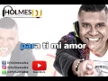 MULENZE / NO ES POR QUE TE QUIERO /  Video Liryc letra / Holmes DJ