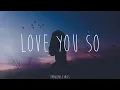 Download Lagu The King Khan \u0026 BBQ Show - Love You So (Lyrics)