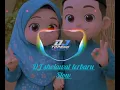 Download Lagu DJ sholawat terbaru - marhaban ya Nurul Aini Sholawat viral 😊