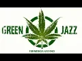 Lagu Green Jazz Vol. 2 • Mellow Smooth Jazz Music For Getting Green • Best Chill Out Saxophone Jazz Music