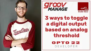 Node-RED 3 Ways to Toggle a Digital Output Based on an Analog Threshold