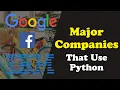 Major Companies That Use The Python Programming Language